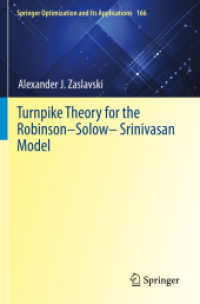 Turnpike Theory for the Robinson-Solow-Srinivasan Model (Springer Optimization and Its Applications)