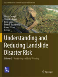 Understanding and Reducing Landslide Disaster Risk : Volume 3 Monitoring and Early Warning (Icl Contribution to Landslide Disaster Risk Reduction)