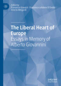 The Liberal Heart of Europe : Essays in Memory of Alberto Giovannini