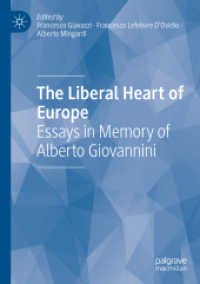 The Liberal Heart of Europe : Essays in Memory of Alberto Giovannini （2021）