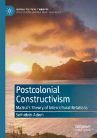 Postcolonial Constructivism : Mazrui's Theory of Intercultural Relations (Global Political Thinkers)