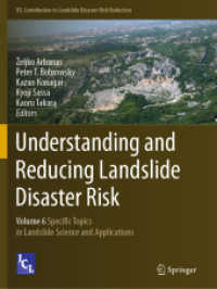 Understanding and Reducing Landslide Disaster Risk : Volume 6 Specific Topics in Landslide Science and Applications (Icl Contribution to Landslide Disaster Risk Reduction)