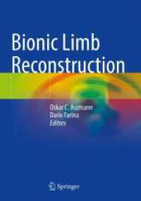 Bionic Limb Reconstruction （2022. xi, 233 S. XI, 233 p. 254 mm）