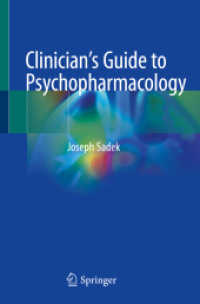 Clinician's Guide to Psychopharmacology （2020. xxvi, 227 S. XXVI, 227 p. 15 illus., 12 illus. in color. 235 mm）