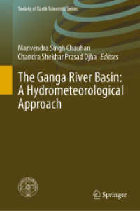 The Ganga River Basin: A Hydrometeorological Approach (Society of Earth Scientists Series) （2021）