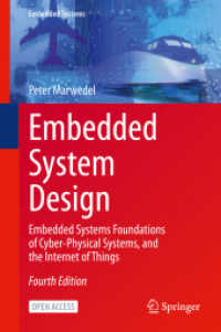 Embedded System Design : Embedded Systems Foundations of Cyber-Physical Systems, and the Internet of Things (Embedded Systems) （4TH）