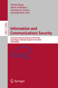 Information and Communications Security : 22nd International Conference, ICICS 2020, Copenhagen, Denmark, August 24-26, 2020, Proceedings (Security and Cryptology)