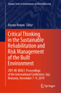 Critical Thinking in the Sustainable Rehabilitation and Risk Management of the Built Environment : CRIT-RE-BUILT. Proceedings of the International Conference, Iași, Romania, November 7-9, 2019 (Springer Series in Geomechanics and Geoengineering)