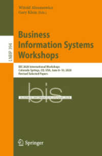 Business Information Systems Workshops : BIS 2020 International Workshops, Colorado Springs, CO, USA, June 8-10, 2020, Revised Selected Papers (Lecture Notes in Business Information Processing)