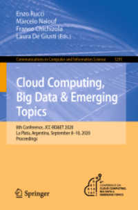 Cloud Computing, Big Data & Emerging Topics : 8th Conference, JCC-BD&ET 2020, La Plata, Argentina, September 8-10, 2020, Proceedings (Communications in Computer and Information Science)