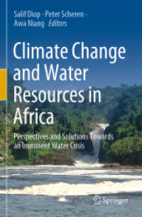 Climate Change and Water Resources in Africa : Perspectives and Solutions Towards an Imminent Water Crisis （2021）