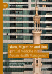 Islam, Migration and Jinn : Spiritual Medicine in Muslim Health Management (The Modern Muslim World)