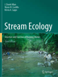 渓流生態学（テキスト・第３版）<br>Stream Ecology : Structure and Function of Running Waters （3. Aufl. 2022. xvii, 485 S. XVII, 485 p. 281 illus., 42 illus. in colo）