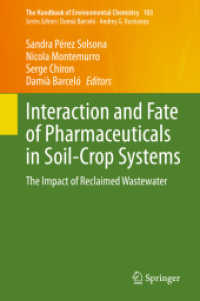 Interaction and Fate of Pharmaceuticals in Soil-Crop Systems : The Impact of Reclaimed Wastewater (The Handbook of Environmental Chemistry)