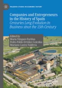 Companies and Entrepreneurs in the History of Spain : Centuries Long Evolution in Business since the 15th century (Palgrave Studies in Economic History)