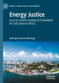Energy Justice : A Local Content Analytical Framework for Sub-Saharan Africa (Energy, Climate and the Environment) （2020）