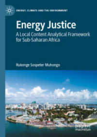 Energy Justice : A Local Content Analytical Framework for Sub-Saharan Africa (Energy, Climate and the Environment) （2020）