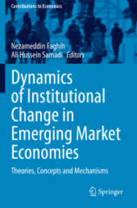 Dynamics of Institutional Change in Emerging Market Economies : Theories, Concepts and Mechanisms (Contributions to Economics)