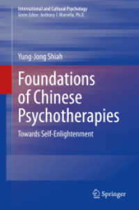 Foundations of Chinese Psychotherapies : Towards Self-Enlightenment (International and Cultural Psychology) （2020）