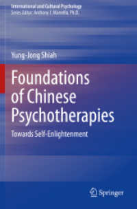 Foundations of Chinese Psychotherapies : Towards Self-Enlightenment (International and Cultural Psychology) （2020）