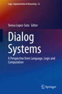 Dialog Systems : A Perspective from Language, Logic and Computation (Logic, Argumentation & Reasoning)