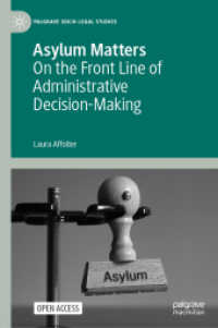 Asylum Matters : On the Front Line of Administrative Decision-Making (Palgrave Socio-legal Studies)