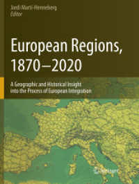 European Regions, 1870 - 2020 : A Geographic and Historical Insight into the Process of European Integration