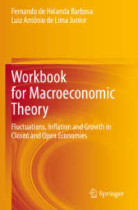 Workbook for Macroeconomic Theory : Fluctuations, Inflation and Growth in Closed and Open Economies （2020）
