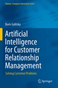 Artificial Intelligence for Customer Relationship Management : Solving Customer Problems (Human-computer Interaction Series)