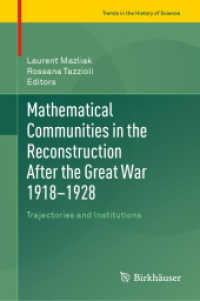 Mathematical Communities in the Reconstruction after the Great War 1918-1928 : Trajectories and Institutions (Trends in the History of Science)