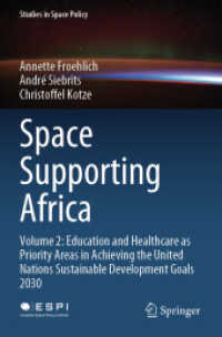 Space Supporting Africa : Volume 2: Education and Healthcare as Priority Areas in Achieving the United Nations Sustainable Development Goals 2030 (Studies in Space Policy)