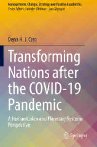Transforming Nations after the COVID-19 Pandemic : A Humanitarian and Planetary Systems Perspective (Management, Change, Strategy and Positive Leadership)