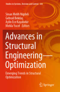 Advances in Structural Engineering—Optimization : Emerging Trends in Structural Optimization (Studies in Systems, Decision and Control)