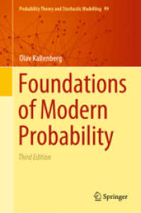 最新確率論の基礎（テキスト・第３版・全２巻）<br>Foundations of Modern Probability, 2 Teile (Probability Theory and Stochastic Modelling 99) （3. Aufl. 2021. xii, 946 S. XII, 946 p. 1 illus. In 2 volumes, not avai）