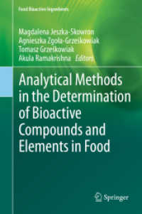 Analytical Methods in the Determination of Bioactive Compounds and Elements in Food (Food Bioactive Ingredients)