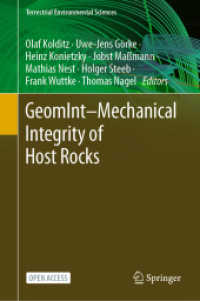 GeomInt-Mechanical Integrity of Host Rocks (Terrestrial Environmental Sciences) （1st ed. 2021. 2021. xvi, 277 S. XVI, 277 p. 216 illus., 176 illus. in）