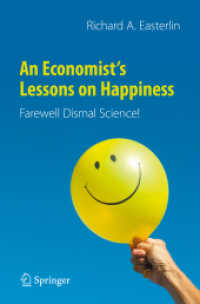 Ｒ．Ａ．イースタリン著／幸福についての経済学的教訓<br>An Economist's Lessons on Happiness : Farewell Dismal Science!
