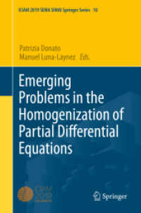 Emerging Problems in the Homogenization of Partial Differential Equations (Sema Simai Springer Series)