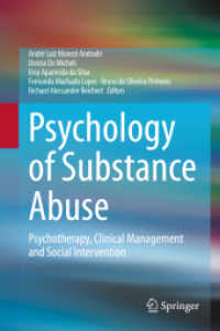 Psychology of Substance Abuse : Psychotherapy, Clinical Management and Social Intervention
