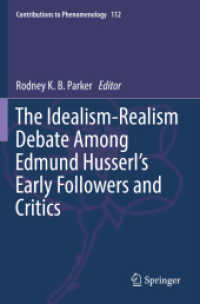 The Idealism-Realism Debate among Edmund Husserl's Early Followers and Critics (Contributions to Phenomenology)