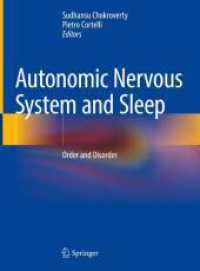 自律神経系と睡眠<br>Autonomic Nervous System and Sleep : Order and Disorder （2021. xvi, 350 S. XVI, 350 p. 93 illus., 64 illus. in color. 279 mm）