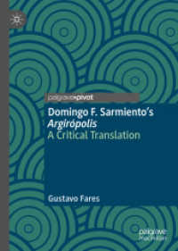 Domingo F. Sarmiento's Argirópolis : A Critical Translation