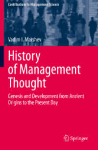 経営思想の歴史：古代から現在まで<br>History of Management Thought : Genesis and Development from Ancient Origins to the Present Day (Contributions to Management Science) （2021）