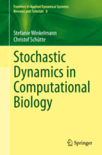 Stochastic Dynamics in Computational Biology (Frontiers in Applied Dynamical Systems: Reviews and Tutorials)