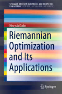 リーマン最適化と応用<br>Riemannian Optimization and Its Applications (Springerbriefs in Control, Automation and Robotics)