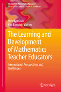 The Learning and Development of Mathematics Teacher Educators : International Perspectives and Challenges (Research in Mathematics Education)