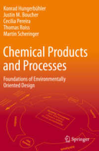 Chemical Products and Processes : Foundations of Environmentally Oriented Design （2021）