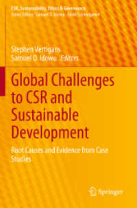 Global Challenges to CSR and Sustainable Development : Root Causes and Evidence from Case Studies (Csr, Sustainability, Ethics & Governance)
