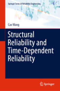 Structural Reliability and Time-Dependent Reliability (Springer Series in Reliability Engineering)