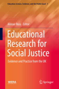 Educational Research for Social Justice : Evidence and Practice from the UK (Education Science, Evidence, and the Public Good)